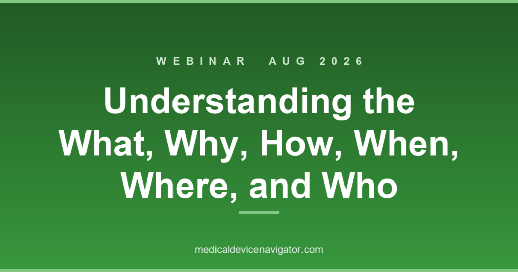 MDR 2.0: Understanding the What, Why, How, When, Where, and Who (2026-08-12)