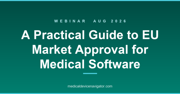 A Practical Guide to EU Market Approval for Medical Software (2026-08-25)