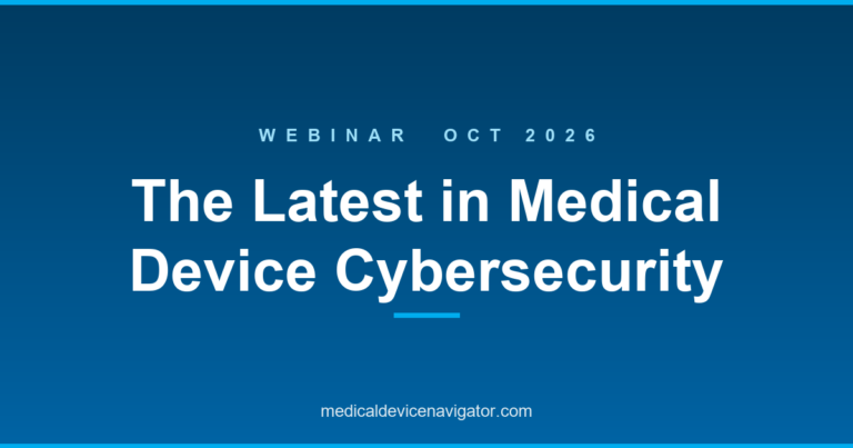 Cybersecurity Unauthorized: The Latest in Medical Device Cybersecurity (2026-10-13)