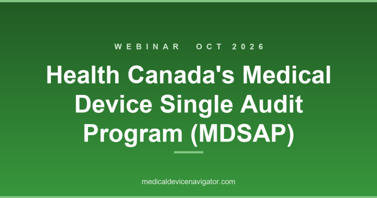 Health Canada's Medical Device Single Audit Program (MDSAP) Updates 2026 (2026-10-22)