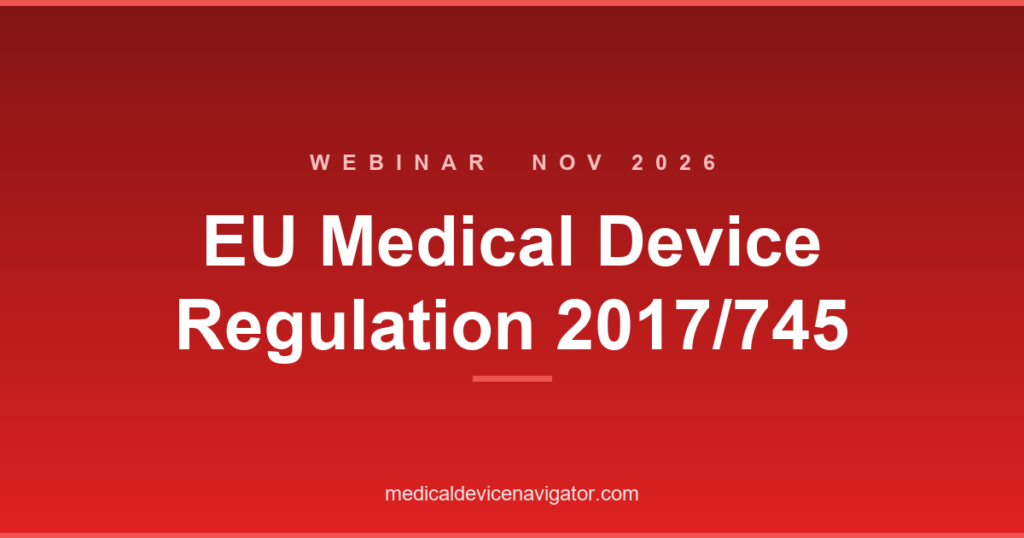 EU Medical Device Regulation 2017/745 (2026-11-02)