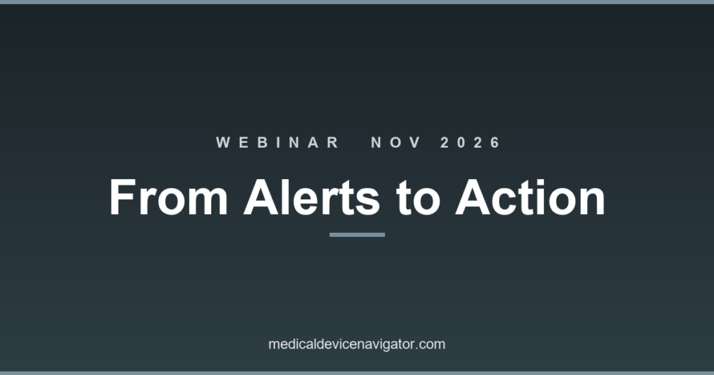 From Alerts to Action: Strategic Regulatory Intelligence (2026-11-09)