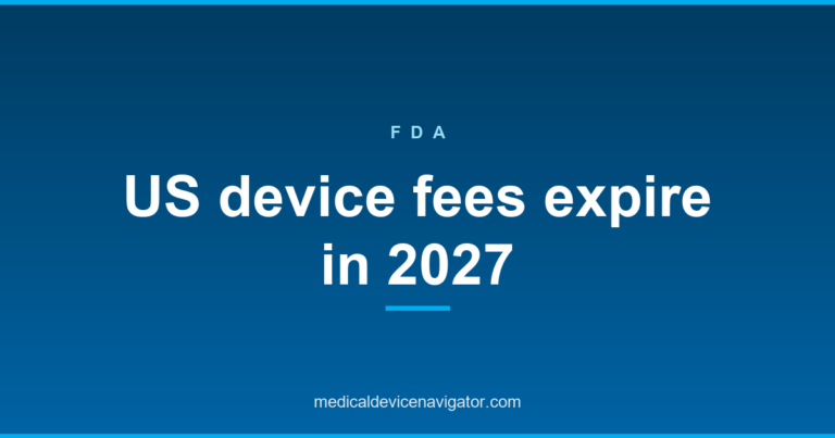 FDA MDUFA reauthorisation, current user fee authority expires 30 September 2027